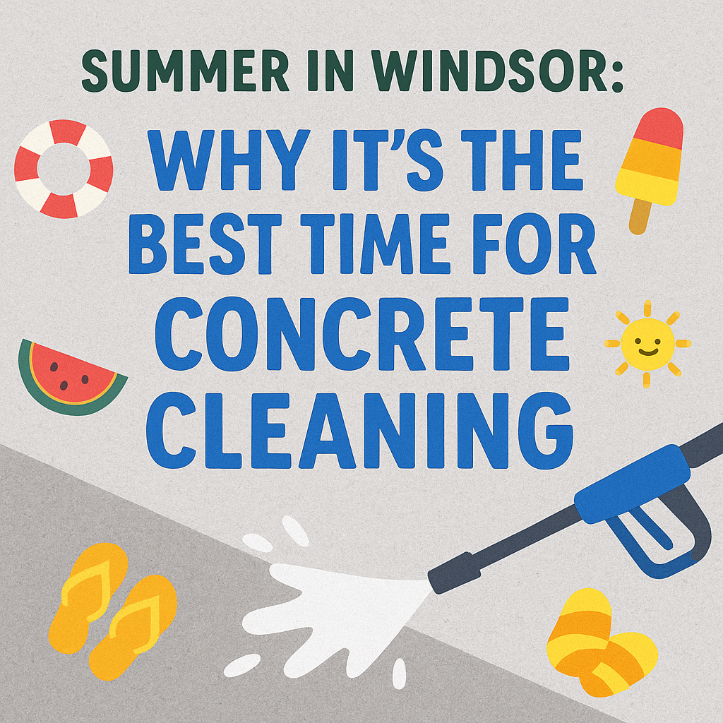 60dedca9 27b8 485d b117 9ef32b517525 1 — summer in windsor why its the best time for concrete cleaning by Thunder Spray